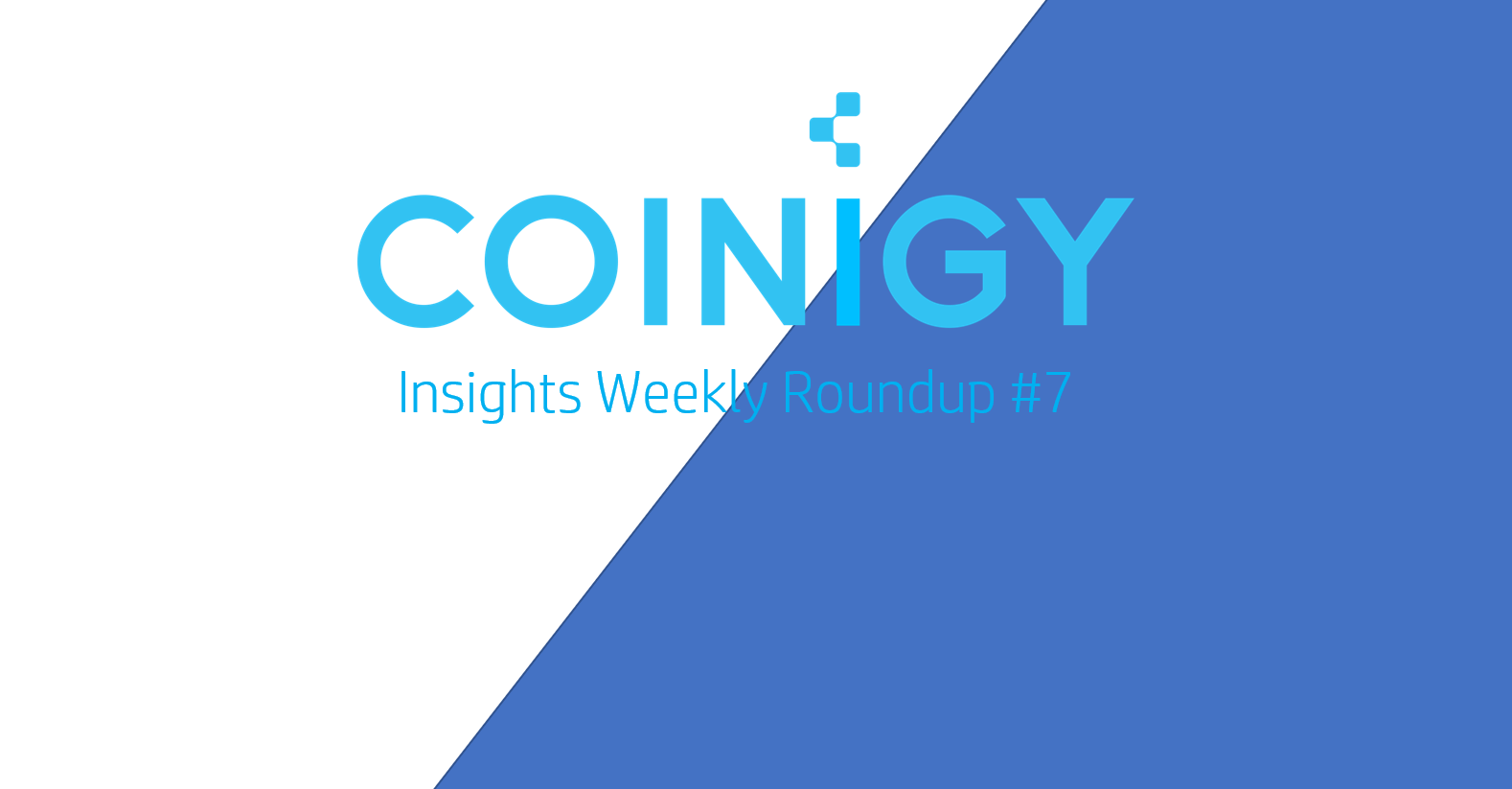 Coinigy Insights Weekly Roundup #7