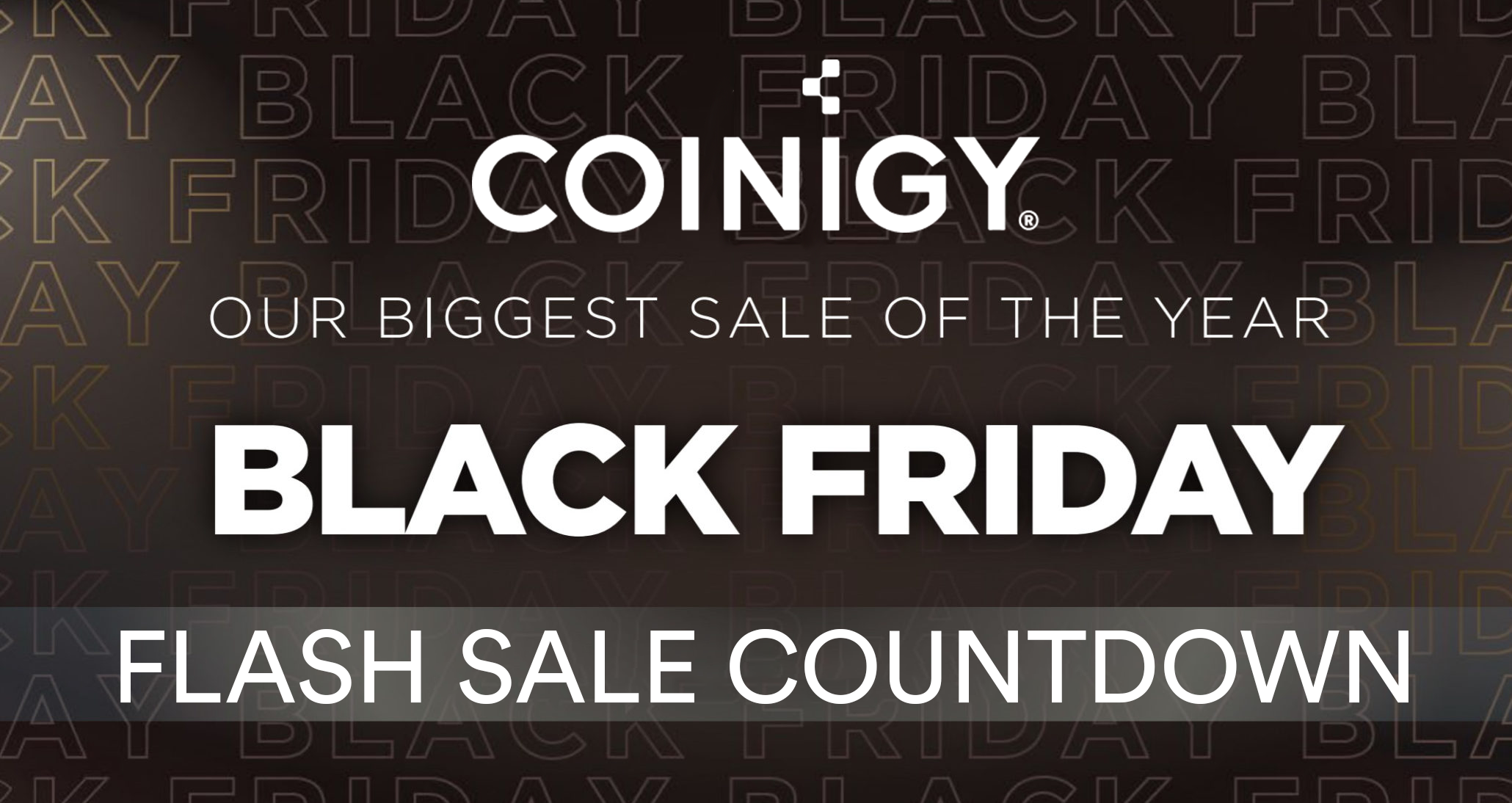 Coinigy Black Friday Countdown is Back!
